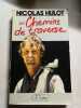 Les Chemins de traverse. Nicolas Hulot
