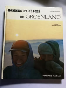 Hommes et glaces du Groenland