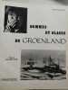 Hommes et glaces du Groenland. Ren&eacute; Bonnardel