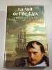 La Nuit de l'&icirc;le d'Aix ou le cr&eacute;puscule d'un dieu. Gilbert Prouteau