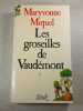 Les groseilles de Vaud&eacute;mont. Maryvonne Miquel