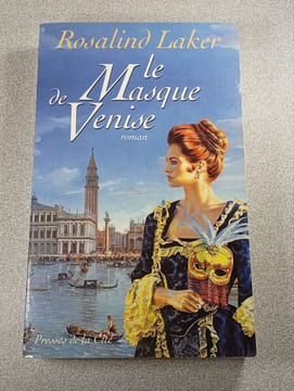 Le Masque de Venise. Rosalind Laker