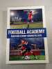 Football Academy: Apprends &agrave; jouer comme les pros. Dan Blank