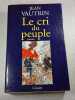 Le cri du peuple. Jean Vautrin