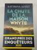 La Chute de la Maison Whyte. Katerina Autet