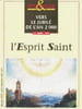 F&ecirc;tes & Saisons - L'Esprit Saint n&deg;517. 