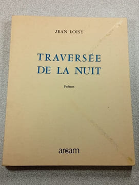 Traversée de la nuit. Jean Loisy
