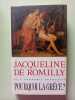Pourquoi la Gr&egrave;ce. Jacqueline de Romilly