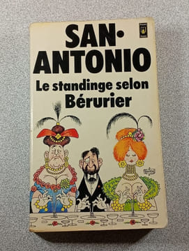 San-Antonio. Le standinge selon Bérurier. undefined