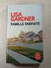 Famille parfaite. Lisa Gardner