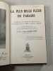 La plus belle fleur du Paradis. S. Em. le Cardinal Alexis-Marie L&eacute;picier