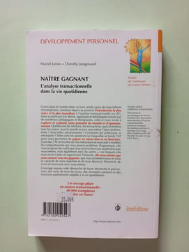 Naître gagnant : L'analyse transactionnelle dans la vie quotidienne. James Muriel Jongeward Dorothy