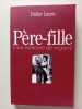 P&egrave;re-fille. Didier Lauru