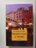 Rendez-vous &agrave; Venise. Elizabeth Adler