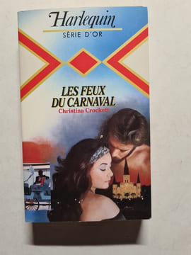 Les feux du carnaval. Christina Crockett