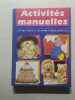 Activit&eacute;s manuelles. 