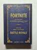 Fortnite: Le guide strat&eacute;gique ultime. Jason R. Rich