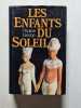 Les enfants du soleil. Pauline Gedge