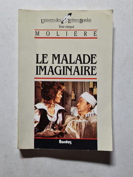 Le Malade Imaginaire. Molière