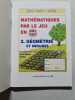 Math&eacute;matiques par le jeu en CM1 CM2. 2. G&eacute;om&eacute;trie et mesures. Marie Berrondo-Agrell  Marie Brigitte Goiffon
