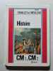 Histoire cm1.cm2. Chaillet et Meuleau