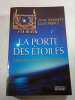 La Porte des &Eacute;toiles. Lynn Picknett  Clive Prince