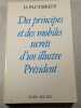 Des principes et des mobiles secrets d'un illustre Pr&eacute;sident. D. Plutarque
