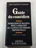 Guide du com&eacute;dien. Alain Hegel/Eric Normand