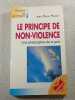 Le principe de non-violence. Jean-Marie Muller
