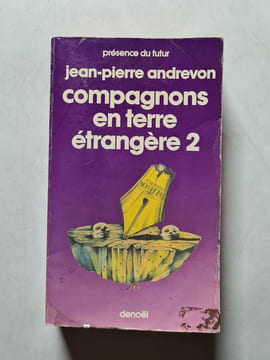 Compagnons en terre étrangère 2. Jean-Pierre Andrevon