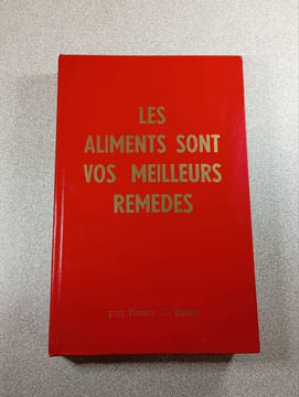 Les aliments sont vos meilleurs remèdes. Henry G. Bieler