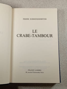 Le Crabe-Tambour. Pierre Schoendoerffer