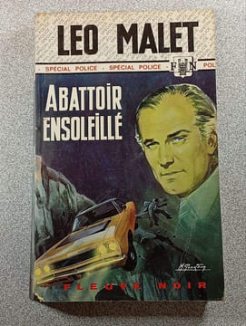 Abattoir ensoleillé. Léo Malet