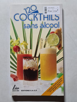 120 Cocktails sans alcool. undefined