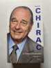 Le temps pr&eacute;sidentiel. Jacques Chirac