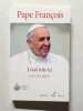 Lou&eacute; sois-tu. Pape Fran&ccedil;ois