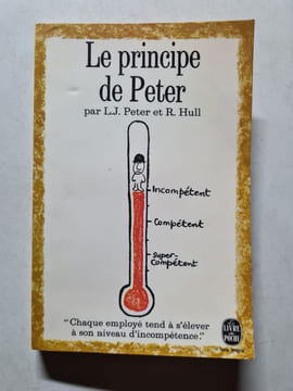 Le principe de Peter. L.J. Peter et R. Hull