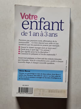 Votre enfant de 1 an à 3 ans. Anne Bacus