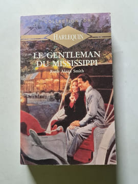 Le Gentleman du Mississippi. Ruth Alana Smith
