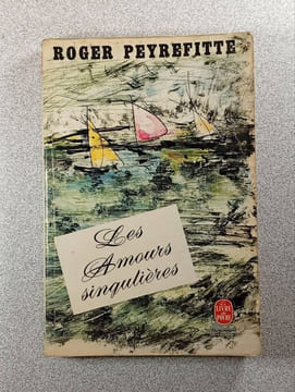 Les Amours singulières. Roger Peyrefitte
