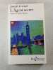 L'Agent secret. Joseph Conrad