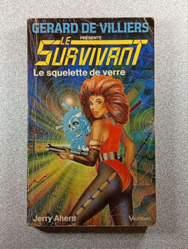 Le Survivant: Le squelette de verre. Gérard de Villiers Jerry Ahern