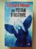 Une putain d'histoire. Minier Bernard