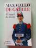 De Gaulle tome 1 : L'appel du destin (contient un livre illustr&eacute; de 62 pages). Gallo Max