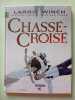 Largo Winch 19 - Chasse-Croise. Van Hamme Jean  Francq Philippe