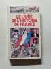 Le Livre De l'Histoire De France (Decouverte cadet). Besson