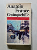 Crainquebille. France Anatole