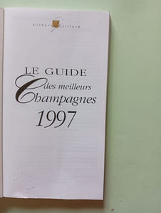 Le Guide Des Meilleurs Champagnes 1997