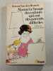 Manuel &agrave; l'usage des enfants qui ont des parents difficiles. Jeanne Van den Brouck