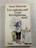 Les enfants oui! L'eau ferrugineuse non. Anne Debar&egrave;d&eacute;